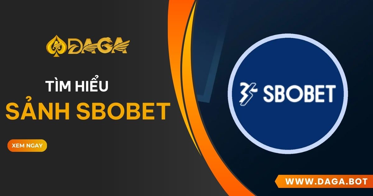 Sảnh sbobet tại DAGA