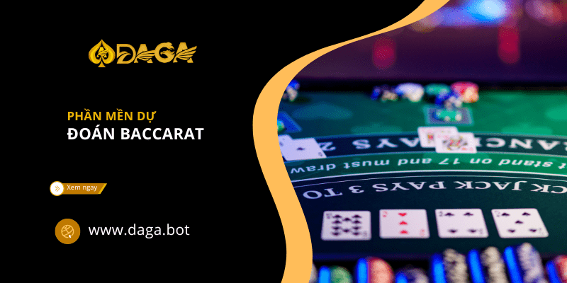 Phần Mềm Dự Đoán Baccarat - Bí Quyết Của Mọi Bàn Thắng